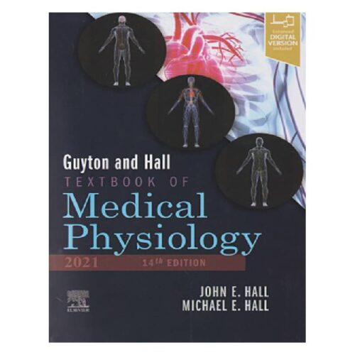 خرید ۲۰۲۱ EDITION 14) Guyton and Hall TEXTBOOK OF Medical Physiology ) از کتابفروشی بهرتو