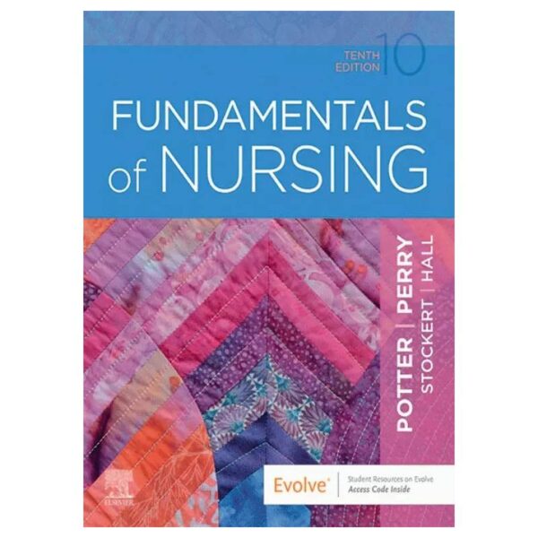 خرید کتاب مبانی پرستاری پوتر و پری ویراست دهم | Fundamentals of Nursing 2021 از کتابفروشی بهرتو