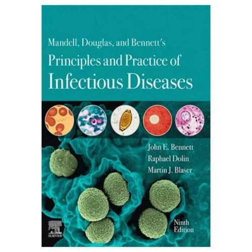 خرید کتاب اصول و عملکرد بیماری‌های عفونی مندل ۲۰۲۰ | Mandell Douglas and Bennett’s Principles and Practice of Infectious Diseases 9th Edition از کتابفروشی بهرتو