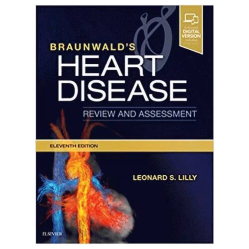 خرید کتاب بررسی و ارزیابی بیماری قلبی براونوالد ویراست یازدهم | Braunwald’s Heart Disease Review and Assessment 2019 از کتابفروشی بهرتو