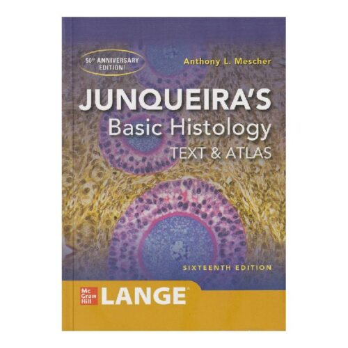 خرید کتاب شومیز=نرم Junqueira’s Basic Histology (Test & Atlas) از کتابفروشی بهرتو