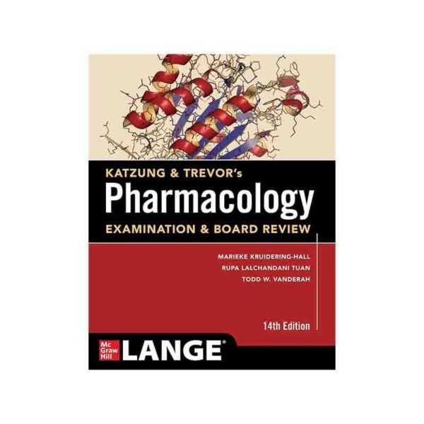 خرید Katzung & Trevor’s Pharmacology Examination & Board Review, Fourteenth Edition 14th Edition |خلاصه و آزمون های فارماکولوژی کاتزونگ و ترور ۲۰۲۴ از کتابفروشی بهرتو