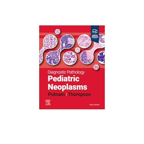 خرید Diagnostic Pathology: Pediatric Neoplasms 3rd Edition 2024 آسیب شناسی تشخیصی: نئوپلاسم های کودکان ویرایش 3 از کتابفروشی بهرتو